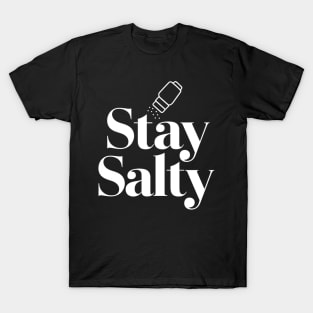 Stay Salty - International Day of the Seafarer T-Shirt